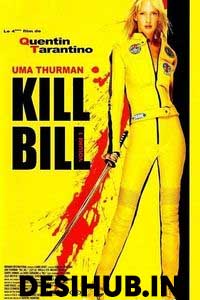 Read more about the article Kill Bill Vol 1 in Dual Audio (Hin-Eng) Download | 480p (400MB) | 720p (1GB) | 1080p (3GB)