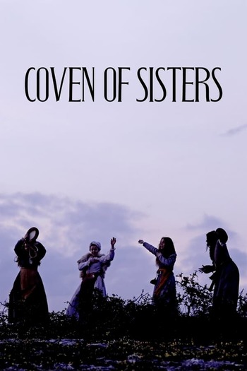 Read more about the article Coven of Sisters (2020) English [Subtitles Added] Download | 480p [250MB] | 720p [500MB] | 1080p [2GB]