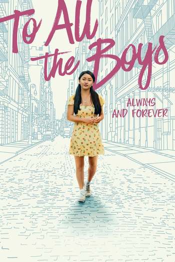 Read more about the article Netflix To All the Boys: Always and Forever (2021) Dual Audio [Hindi+English] Bluray Download | 480p [550MB] | 720p [850MB] | 1080p [2.5GB]