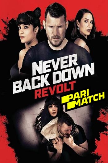 Read more about the article Never Back Down: Revolt (2021) Dual Audio [Bengali+English] BluRay HQ Fan Dubbed Download | 720p [900MB]