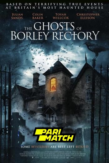 Read more about the article The Ghosts of Borley Rectory (2021) Dual Audio [Tamil+English] WEBRip HQ Fan Dubbed Download | 720p [900MB]