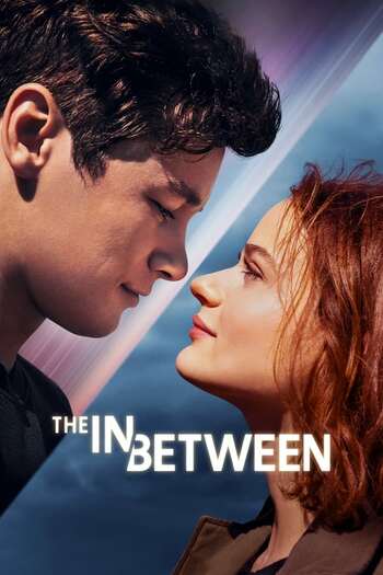 Read more about the article The In Between (2022) Dual Audio [Hindi ORG 5.1+English] WEB-DL Download | 480p [380MB] | 720p [1.1GB] | 1080p [2.4GB]