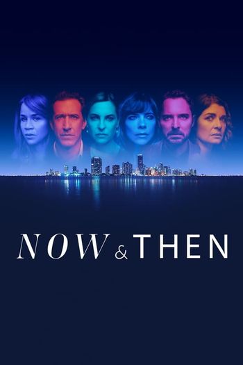 Read more about the article AppleTv+ Now and Then (2022) Season 1 in Dual Audio {English+Spanish} [Episode 08 Added] Web-DL Download | 720p HD