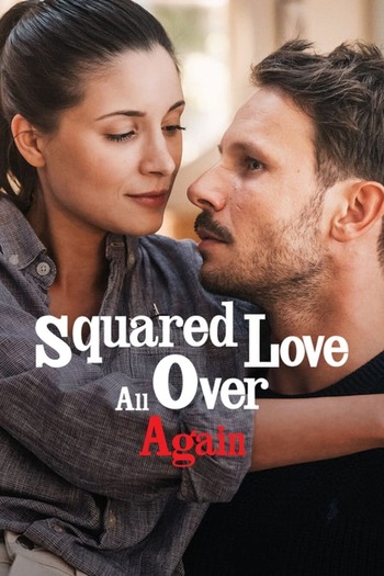 Read more about the article Squared Love All Over Again (2023) Dual Audio [Hindi-English] WEB-DL Download 480p [400MB] | 720p [1.2GB] | 1080p [2GB]