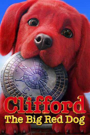Read more about the article Clifford the Big Red Dog (2021) Dual Audio [Hindi ORG.+English] WEB-DL Download 480p [400MB] | 720p [1.1GB] | 1080p [4.3GB]